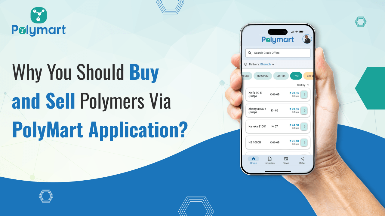 Why You Should Buy and Sell Polymers Via PolyMart Application?