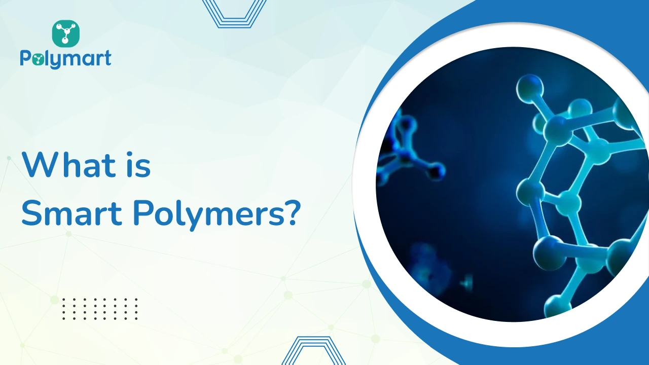 What is Smart Polymers